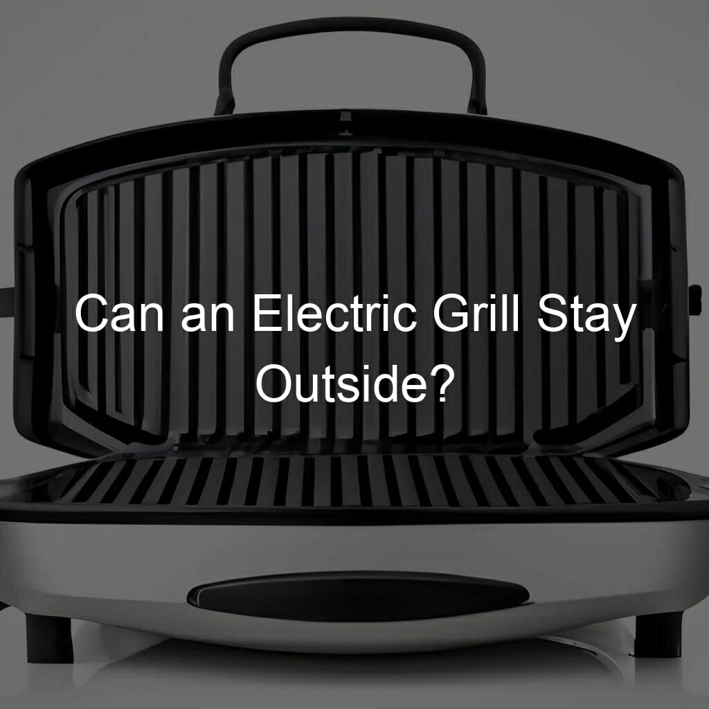 Grill Outside